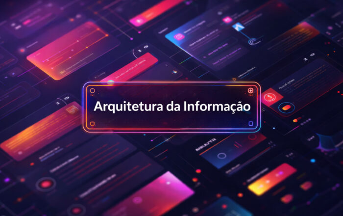 Arquitetura da informação: O que é? Como Organizar Sites para SEO e experiência do usuário