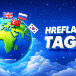 Hreflang: O que é e como pode ser usado